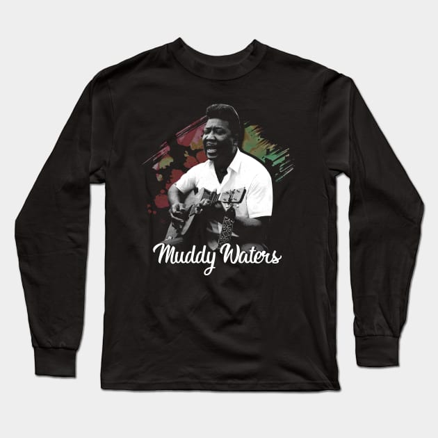 Muddy Waters' Mojo Intimate Musical Portraits Long Sleeve T-Shirt by Silly Picture